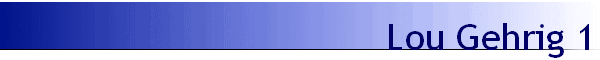 Lou Gehrig 1
